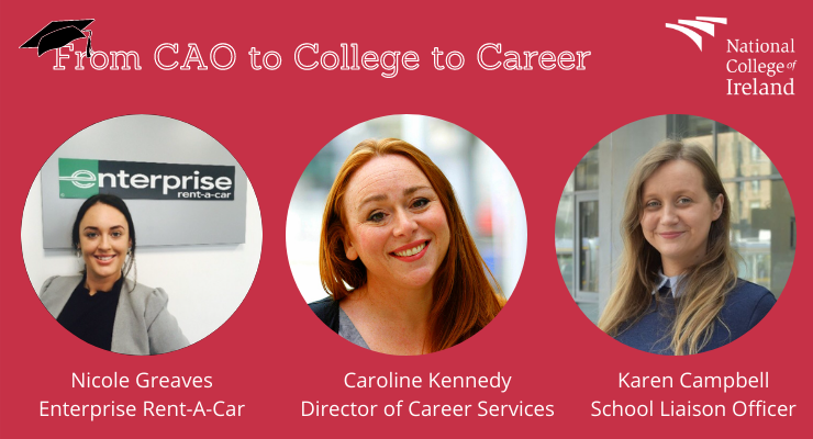 From CAO to College to Career - National College of Ireland